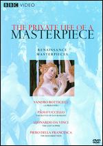The Private Life of a Masterpiece: Renaissance Masterpieces - Ian Michael Jones; John Bush