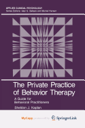 The Private Practice of Behavior Therapy