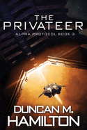The Privateer: Alpha Protocol Book 3