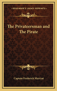 The Privateersman and the Pirate