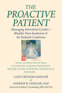 The Proactive Patient: Managing Interstitial Cystitis/Bladder Pain Syndrome and the Related Conditions