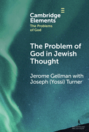 The Problem of God in Jewish Thought