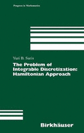 The Problem of Integrable Discretization: Hamiltonian Approach