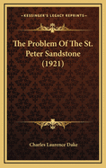 The Problem of the St. Peter Sandstone (1921)