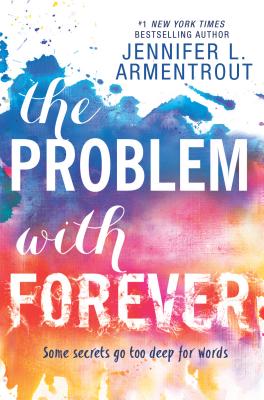 The Problem with Forever: A Compelling Novel - Armentrout, Jennifer L