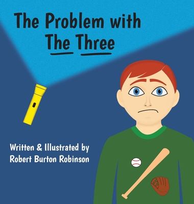 The Problem with The Three - Robinson, Robert Burton
