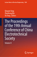 The Proceedings of the 19th Annual Conference of China Electrotechnical Society: Volume VIII