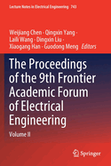 The Proceedings of the 9th Frontier Academic Forum of Electrical Engineering: Volume II