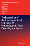 The Proceedings of the Third International Conference on Communications, Signal Processing, and Systems