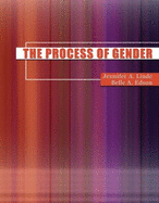 The Process of Gender - Edson, Belle A, and Linde, Jennifer A