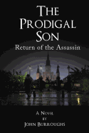 The Prodigal Son: Return of the Assassin