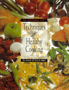 The Professional Chef's?: Techniques of Healthy Cooking