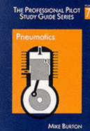 The Professional Pilot's Study Guide: Pneumatics