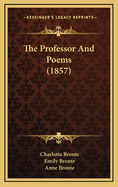 The Professor and Poems (1857)