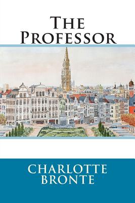 The Professor - Bronte, Charlotte