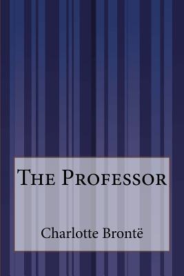 The Professor - Bronte, Charlotte