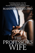 The Professor's Wife: A Novella