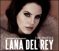The Profile - Lana Del Rey