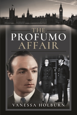 The Profumo Affair - Holburn, Vanessa