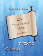 The Progressive Torah: Level One Genesis: Color Edition