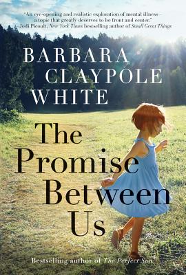 The Promise Between Us - White, Barbara Claypole