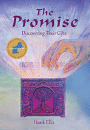 The Promise: Discovering Their Gifts