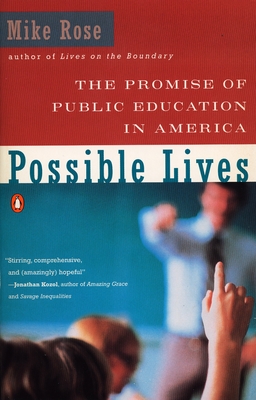 The Promise of Public Education in America - Rose, Mike, Professor