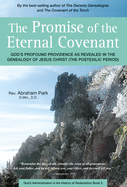 The Promise of the Eternal Covenant: God's Profound Providence as Revealed in the Genealogy of Jesus Christ (Postexilic Period) Book 5