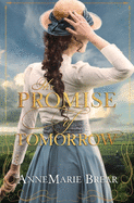 The Promise of Tomorrow