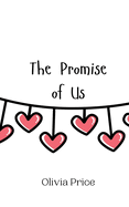 The Promise of Us