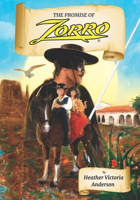 The Promise of Zorro - Anderson, Heather Victoria