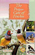 The Proper Care of Finches