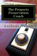 The Property Preservation Coach: The Truth to building a company with long term success!