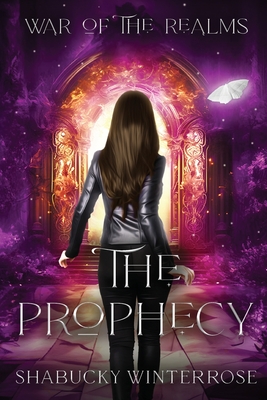 The Prophecy (Large Print): A World of Magyieka Novel - Winterrose, Shabucky