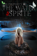 The Prophecy of the Water Sprite