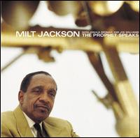 The Prophet Speaks - Milt Jackson