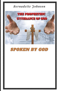 The Prophetic Utterance of God: Spoken By God