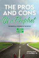 The Pros and Cons of a Prophet: The Mantle and The Mess of The Office