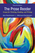 The Prose Reader: Essays for Thinking, Reading, and Writing, MLA Update Edition