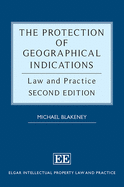 The Protection of Geographical Indications: Law and Practice, Second Edition