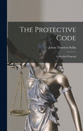 The Protective Code: a Swedish Proposal