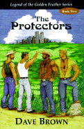 The Protectors - Brown, Dave