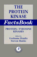 The Protein Kinase Factsbook, Two-Volume Set: Protein-Tyrosine Kinases - Hardie, Grahame (Editor), and Hanks, Stephen (Editor), and Hanks, Steven