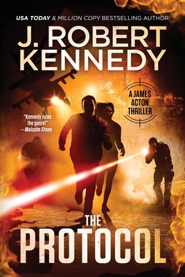 The Protocol - Kennedy, J Robert