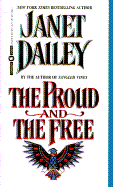 The Proud and the Free - Dailey, Janet