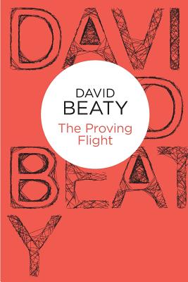 The Proving Flight - Beaty, David