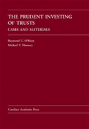 The Prudent Investing of Trusts: Cases and Materials