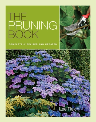 The Pruning Book: Completely Revised and Updated - Reich, Lee A