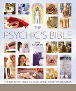 The Psychic's Bible: Godsfield Bibles