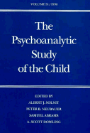 The Psychoanalytic Study of the Child: Volume 51, Anna Freud Anniversary Issue
